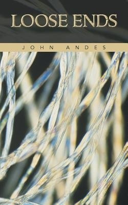 Loose Ends(English, Paperback, Andes John)