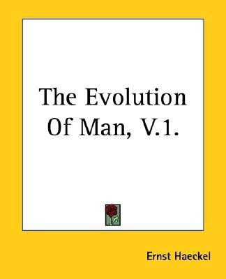 The Evolution Of Man, V.1.(English, Paperback, Haeckel Ernst)