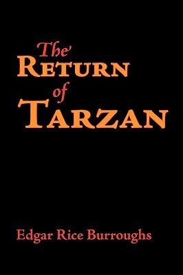 The Return of Tarzan, Large-Print Edition(English, Paperback, Burroughs Edgar Rice)