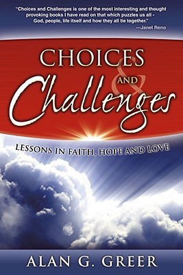 Choices & Challenges(English, Paperback, Greer Alan G)