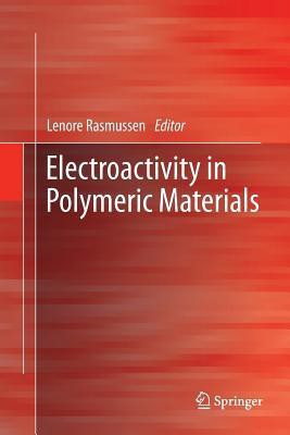 Electroactivity in Polymeric Materials(English, Paperback, unknown)