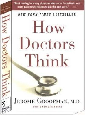 How Doctors Think(English, Paperback, Groopman Jerome)