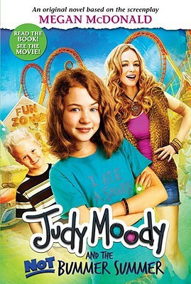Judy Moody and the NOT Bummer Summer(English, Paperback, McDonald Megan)