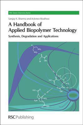 A Handbook of Applied Biopolymer Technology 1 Edition(English, Hardcover, unknown)