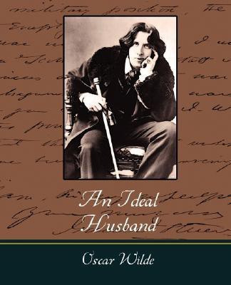 An Ideal Husband(English, Paperback, Wilde Oscar)