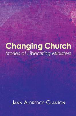 Changing Church(English, Paperback, Aldredge-Clanton Jann REV PhD)