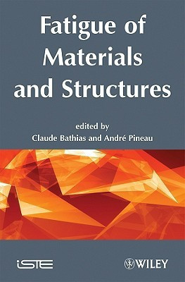 Fatigue of Materials and Structures(English, Hardcover, unknown)