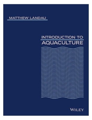 Introduction to Aquaculture 1st Edition(English, Paperback, Matthew Landau)