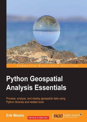 Python Geospatial Analysis Essentials(English, Electronic book text, Westra Erik)