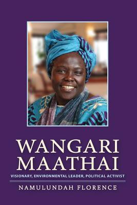 Wangari Maathai(English, Paperback, Florence Namulundah)
