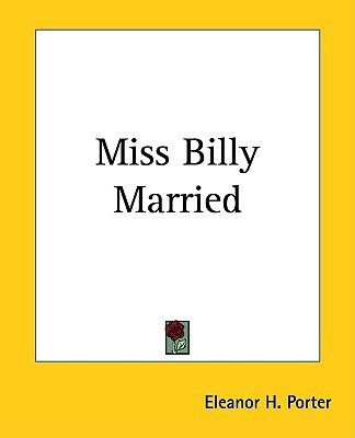 Miss Billy Married(English, Paperback, Porter Eleanor H.)