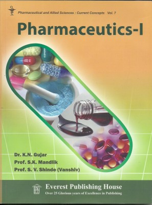 Pharmaceutics I(English, Paperback, Dr. K.N.Gujar, Prof. S.K. Mandlik, Prof. S.V. Shinde (Vanshiv))