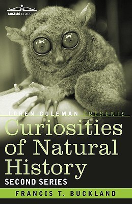 Curiosities of Natural History, in Four Volumes(English, Paperback, Buckland Francis T)