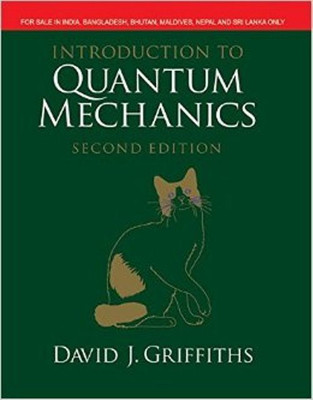 Introduction to Quantum Mechanics(English, Paperback, David J.Griffiths)