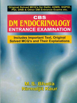 CBS DM Endocrinology Entrance Examination(English, Paperback, Bhatia M. S.)