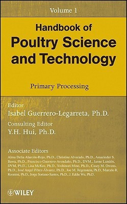 Handbook of Poultry Science and Technology, Primary Processing  - Primary Processing Volume 1 Edition(English, Hardcover, unknown)
