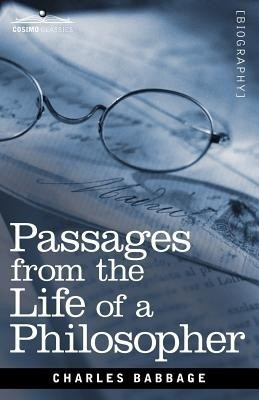 Passages from the Life of a Philosopher(English, Paperback, Babbage Charles)