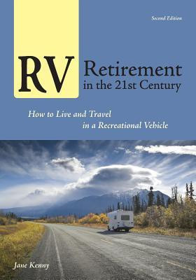 RV Retirement in the 21st Century(English, Paperback, Kenny Jane)
