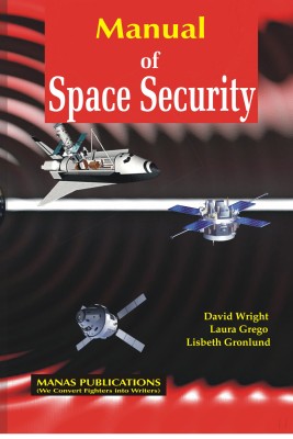 Manual of Space Security(English, Hardcover, Wright David)