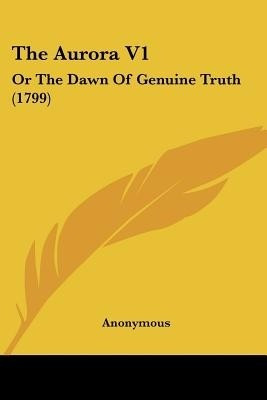 The Aurora V1(English, Paperback, Anonymous)