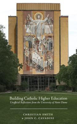 Building Catholic Higher Education(English, Paperback, Smith Christian)