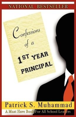 Confessions of a Principal(English, Paperback, Muhammad Patrick S)
