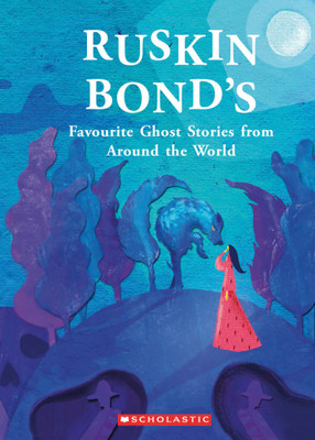 Ruskin Bond's Favourite Ghost Stories From Around The World(English, Paperback, Bond Ruskin)