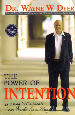 The Power of Intention(English, Paperback, Dyer Wayne W.)