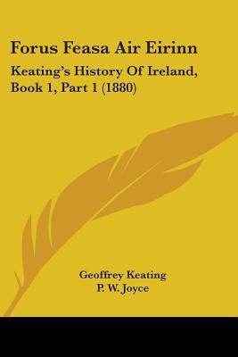 Forus Feasa Air Eirinn(English, Paperback, Keating Geoffrey)