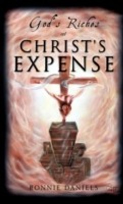 God's Riches at Christ's Expense(English, Hardcover, Daniels Ronnie)