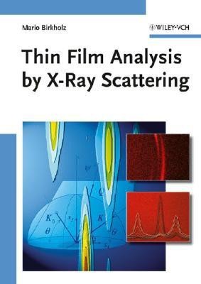 Thin Film Analysis by X-Ray Scattering(English, Hardcover, Birkholz Mario)