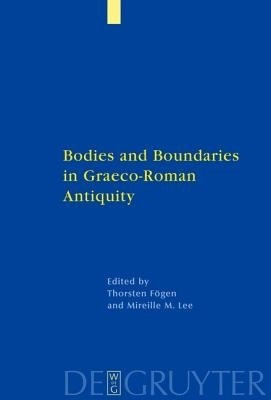 Bodies and Boundaries in Graeco-Roman Antiquity(English, Hardcover, unknown)