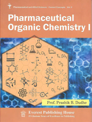 Pharmaceutical Organic Chemistry I(English, Paperback, Prof. Prashik B. Dudhe)