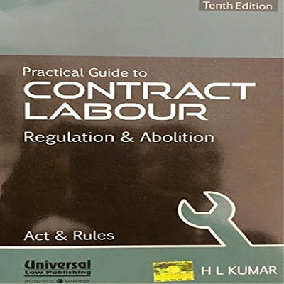 Practical Guide to Contract Labour Regulation and Abolition Act and Rules(English, Paperback, H L Kumar)