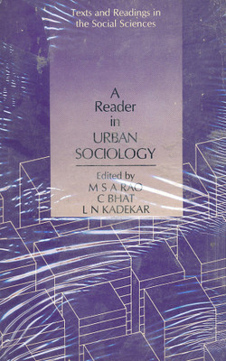 Reader In Urban Sociology(English, Paperback, M S A Rao)
