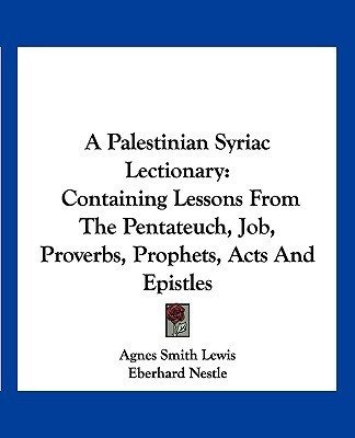 A Palestinian Syriac Lectionary(English, Paperback, unknown)