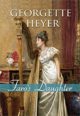 Faro\'s Daughter(English, Paperback, Georgette Heyer)
