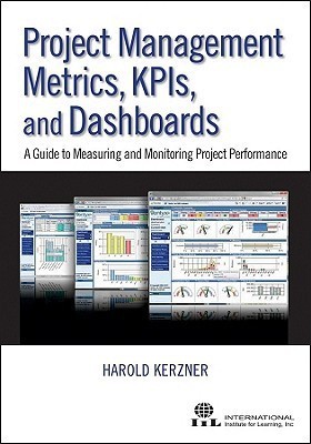 Project Management Metrics, KPIs, and Dashboards(English, Paperback, Kerzner Harold R.)