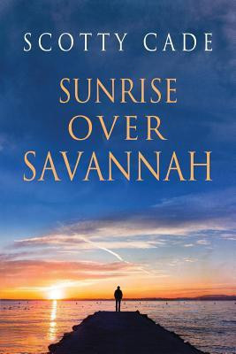 Sunrise Over Savannah(English, Paperback, Cade Scotty)