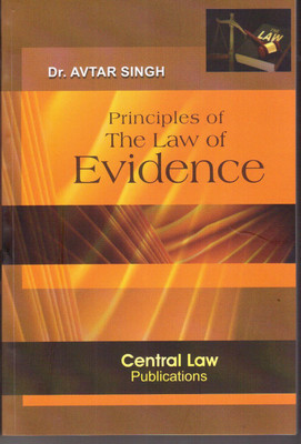 Principles of The Law of Evidence(English, Paperback, Dr. Avtar Singh)