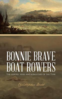 Bonnie Brave Boat Rowers(English, Paperback, Dodd Christopher District Judge)