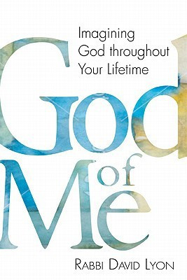 God of Me(English, Paperback, Lyon Rabbi David)