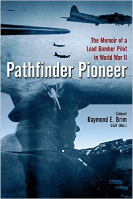 Pathfinder Pioneer(English, Hardcover, Brim Colonel Raymond E.)