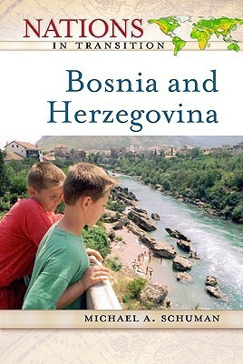 Bosnia and Herzegovina(English, Hardcover, Schuman Michael A.)