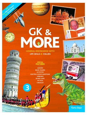 GK & More  - General Knowledge with Life Skills & Values (Book 3)(English, Paperback, Deepa Agarwal, Soma Wadhwa, Jeepinder Jeet Kaur, Neeta Gangopadhyay, Subhadra Sen Gupta, Arun Khurana)