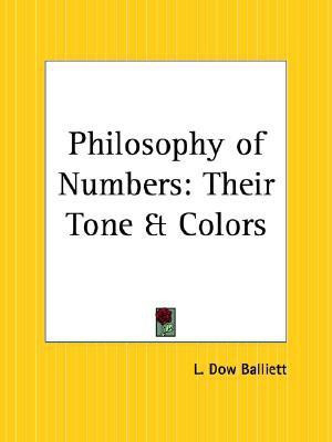 Philosophy of Numbers(English, Paperback, Balliett L.Dow)