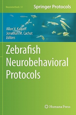 Zebrafish Neurobehavioral Protocols(English, Hardcover, unknown)