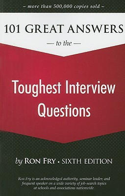 101 Great Answers to the Toughest Interview Questions(English, Paperback, Fry Ron)