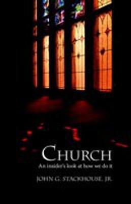 Church(English, Paperback, Stackhouse Jr., John G.)