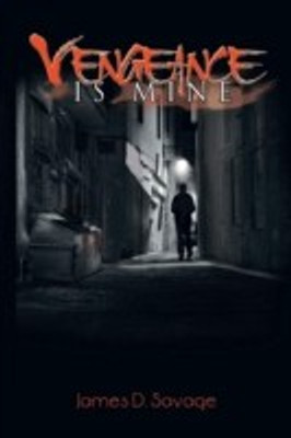 Vengeance is Mine(English, Paperback, Savage James D)